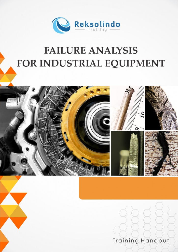 Failure Analysis For Industrial Equipment Reksolindo