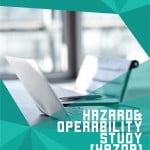 Cover Hazard Operability & Study (HAZOP)